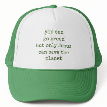 Seul Jésus peut sauver la planète verte
