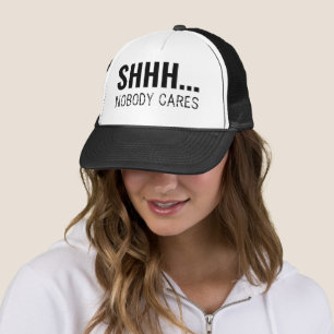CASQUETTE SHHH PERSONNE NE S'OCCUPE DE SARCASTIQUE AMUSANT
