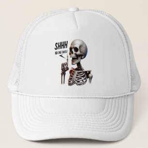 Casquette SHHH... Personne Ne S'Occupe Du Squelette Avec Un 