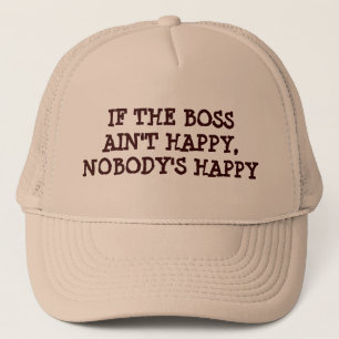 Casquette Si le patron est heureux, personne n'est heureux