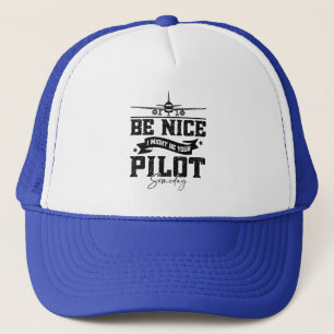 Casquette Sois Bien, Je Pourrais Être Ton Pilote Un Jour, Pa