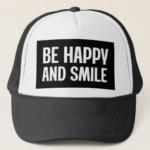 Casquette Soyez Heureux Et Souriez