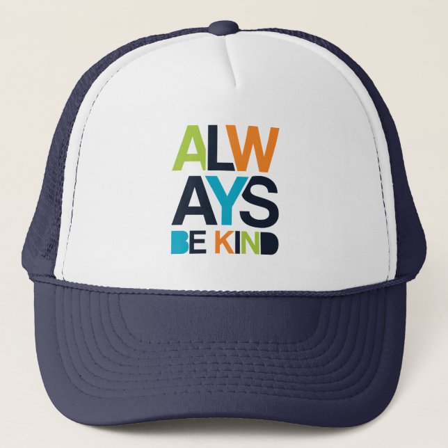 Casquette Soyez toujours gentil (Devant)