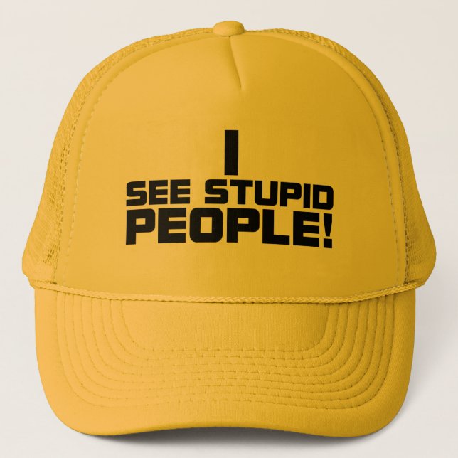 Casquette stupide de personnes (Devant)