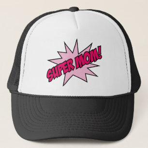 Casquette Super Maman !