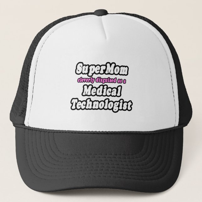 Casquette SuperMom...Technologue Médicale (Devant)