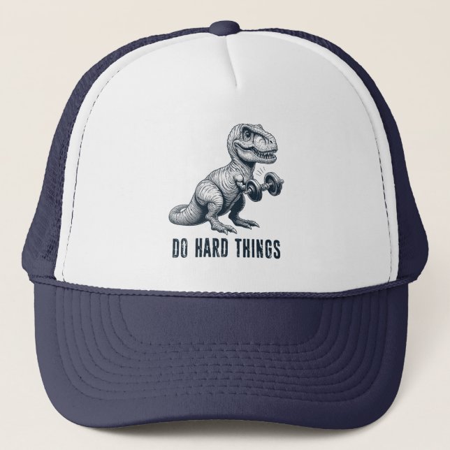 Casquette T-Rex Faire Des Choses Dures (Devant)