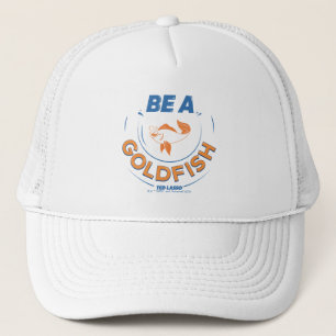 Casquette Ted Lasso   Être un poisson d'or