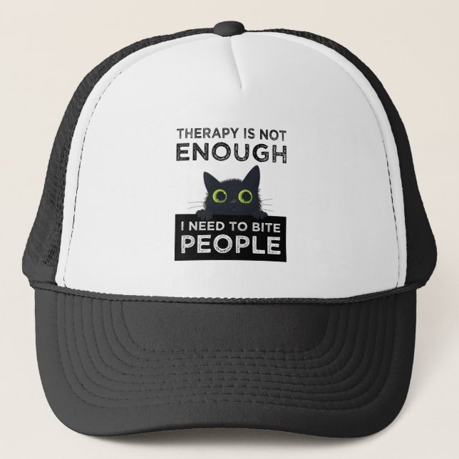 Casquette Therapy Is Not Enough - I Need To Bite People (Devant)