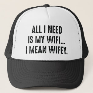 Casquette Tout Ce Dont J'Ai Besoin, C'Est De Mon Wifi... Je