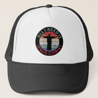 Casquette Tout ce dont j'ai besoin, c'est Jésus Christ