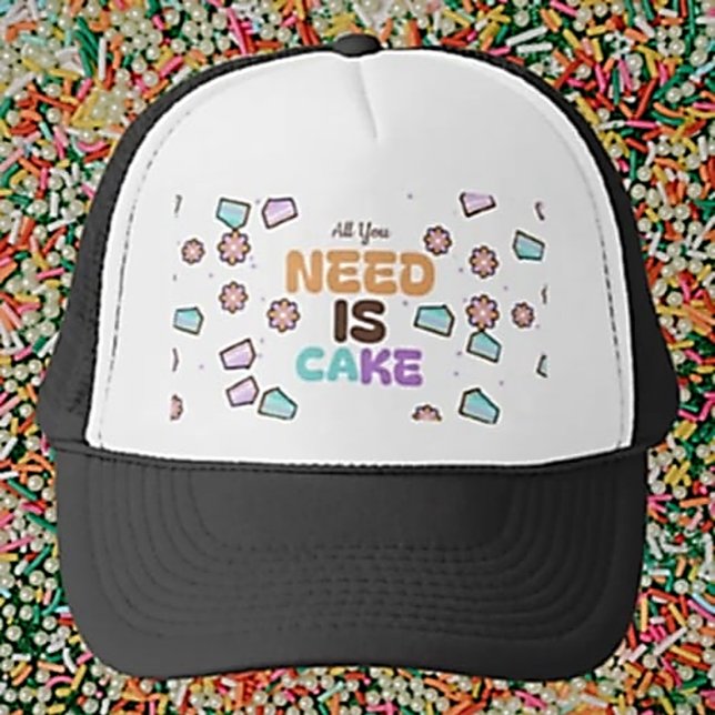 Casquette Tout Ce Dont Vous Avez Besoin, C'Est Du Gâteau (Créateur téléchargé)