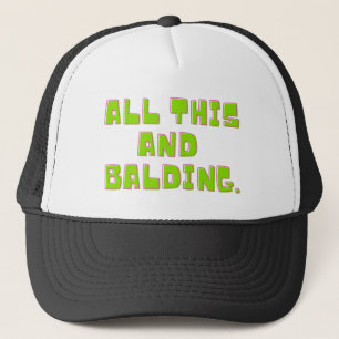 Casquette Tout cela et Balding