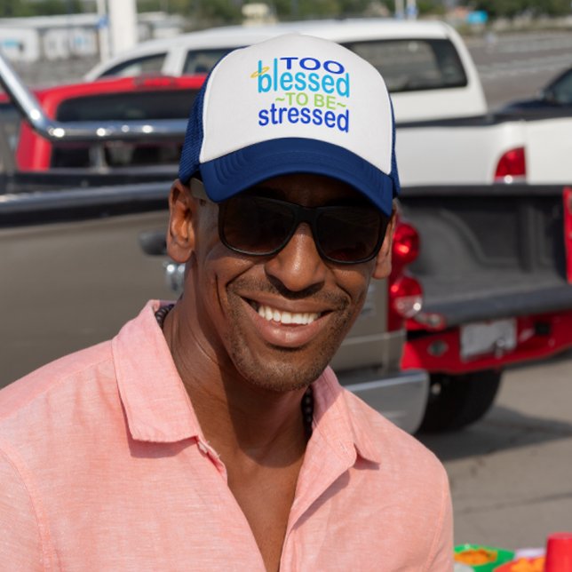 Casquette Trop béni pour être souligné Inspirationnel (Créateur téléchargé)