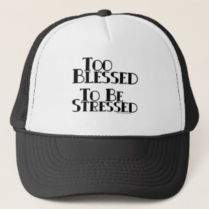 Casquette Trop béni pour être soumis à une contrainte