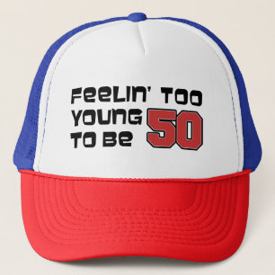 Casquette Trop Jeune Pour 50 Ans
