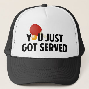 Casquette Tu Viens D'Être Servi