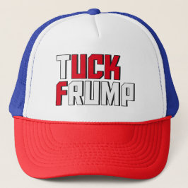 Casquette Tuck Frump Funny Anti Donald Trump Wordplay