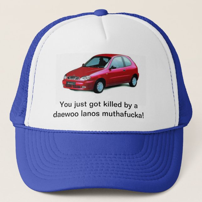 Casquette Tué par des lanos d'un Daewoo (Devant)