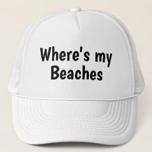 Casquette Vacances drôles de nouveauté OÙ EST MES PLAGES
