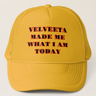 Casquette "VELVEETA M'A FAIT CE QUE JE SUIS AUJOURD'HUI" Cas