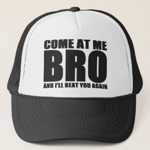 Casquette VENEZ À MOI BRO ET moi VOUS BATTRONS ENCORE