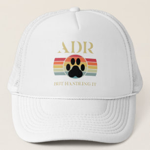 Casquette Vétérinaire drôle ADR mais le gérer vétérinaire