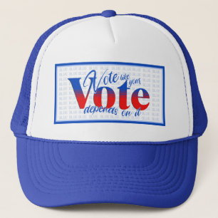 Casquette Votez comme votre vote Dépend de cela