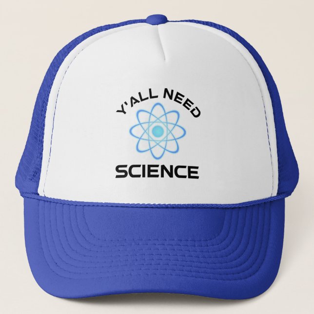 Casquette Vous avez besoin de science (Devant)