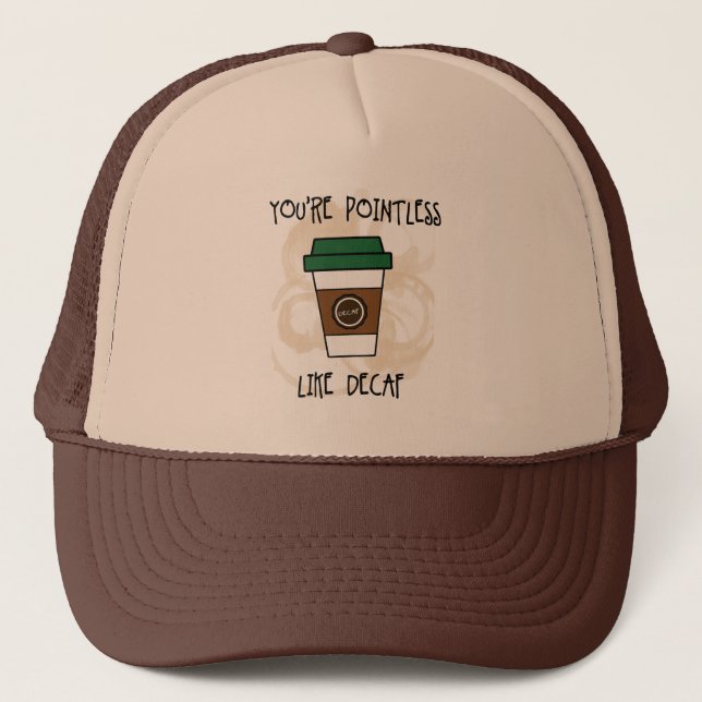 Casquette Vous êtes sans poils - Comme un Humour décafé (Devant)