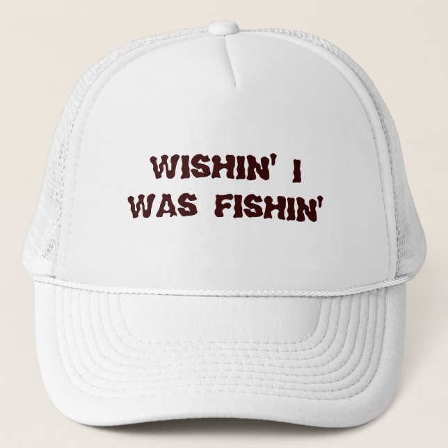 Casquette Wishin I était Fishin (Devant)