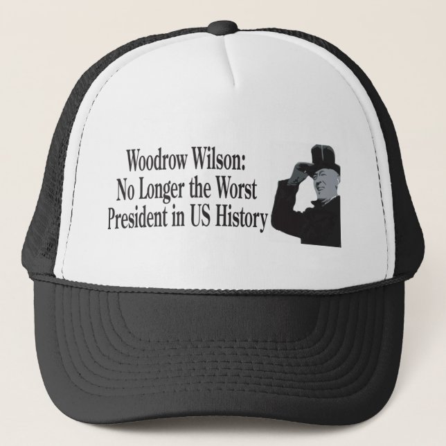 Casquette Woodrow Wilson plus le plus mauvais président aux (Devant)