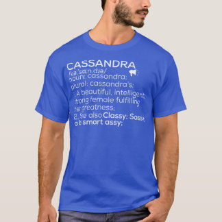 Cassandra Name Cassandra Definition Cassandra Fema T-Shirt
