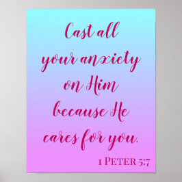 Cast all your anxiety on Him Bible Quote Poster