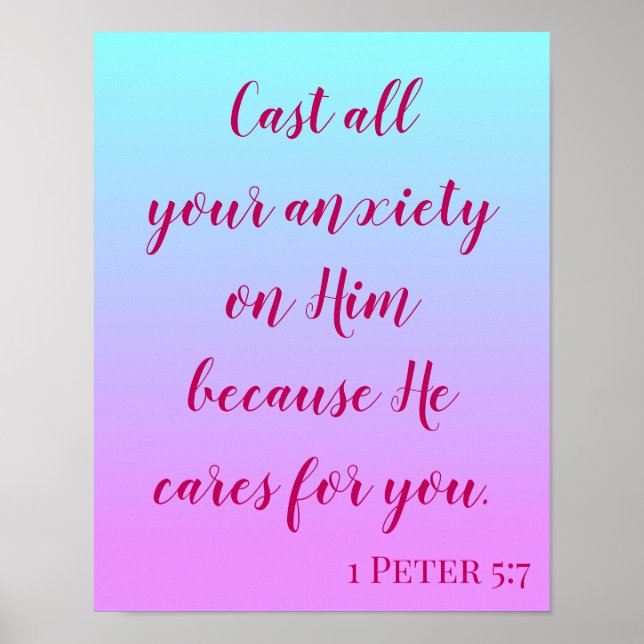 Cast all your anxiety on Him Bible Quote Poster (Vorne)