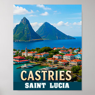 Castries Karibischer Hafen und tropisches Paradies Poster
