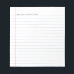 Casual Binder Paper Lined To Do List   Name Notizblock<br><div class="desc">This fun personalized notepad design features a binder paper background with rustic black typewriter text. Great as a personalized to do list but can be edited to just have a phrase as well. This notepad also makes a wonderful gift for kids,  moms,  and grandparents!</div>