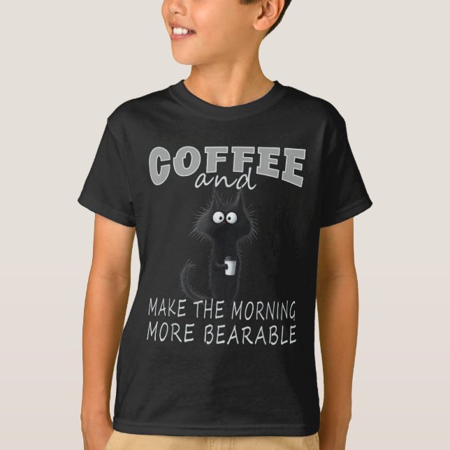 Cat And Coffee Tee Design, Funny-cat Morning Humor (Vorderseite)