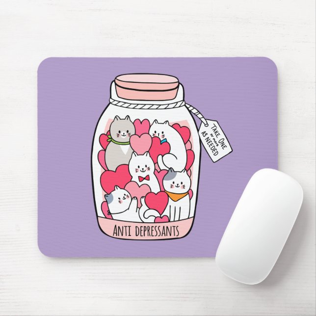 Cat Antidepressant Funny Cat Lover Gift Mousepad (Mit Mouse)