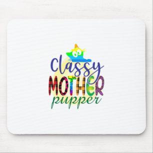 Cat Art Classy Mutter Pupper Mousepad