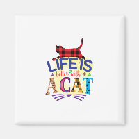 Cat Art Life Is Better With A Cat
