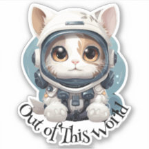 Cat-Aufkleber für Astronauten - "Out Of This World