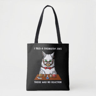 Cat Chemistry Teacher Funny No Reaction Joke Tasche