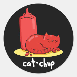 Cat chup Funny Red Ketchup Cat Pun Dark BG Runder Aufkleber