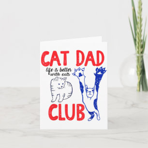 Cat Dad Club Das Leben ist besser mit Katzen Vater Karte