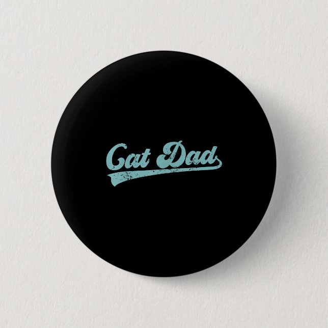 Cat Dad Funny Dad Father's Day Funny Papa  Button (Vorderseite)
