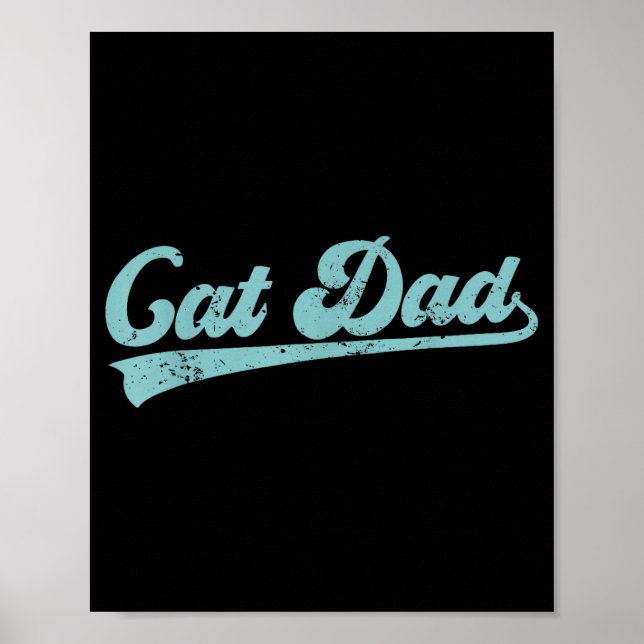 Cat Dad Funny Dad Father's Day Funny Papa  Poster (Vorne)