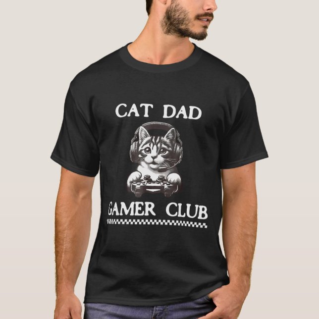 Cat Dad Gamer Club Funny Cat Lover Gaming Game Fat T-Shirt (Vorderseite)