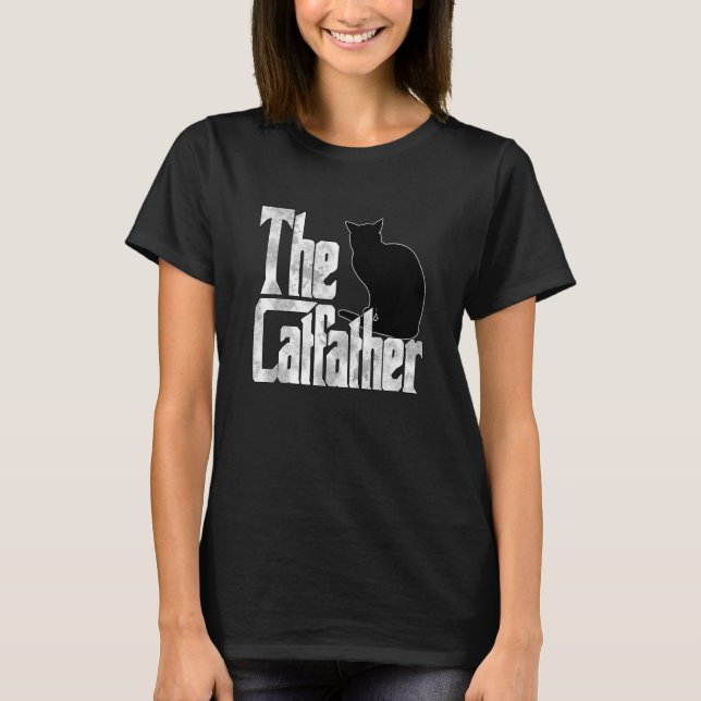 Cat Dad The Catfather Crazy Black Cat Father Kitty T-Shirt (Vorderseite)