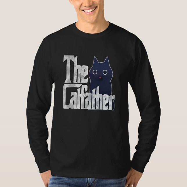 Cat Dad The Catfather Crazy Cat Father Kitty Daddy T-Shirt (Vorderseite)